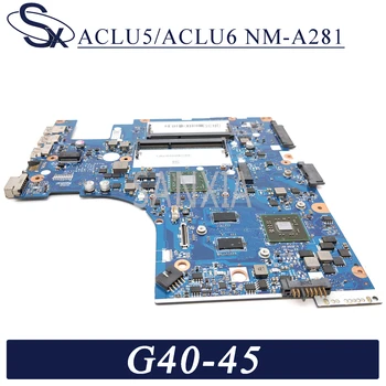 KEFU ACLU5/ACLU6 NM-A281 Notebook základnej dosky od spoločnosti Lenovo G40-45 (14-palcový) pôvodnej doske A8-6410 R5-M230 2GB